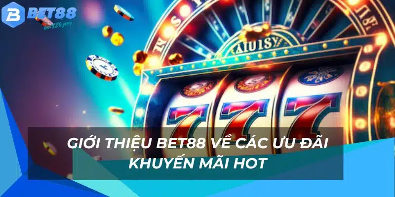 Giới thiệu bet88 về các loại hình thức cá cược